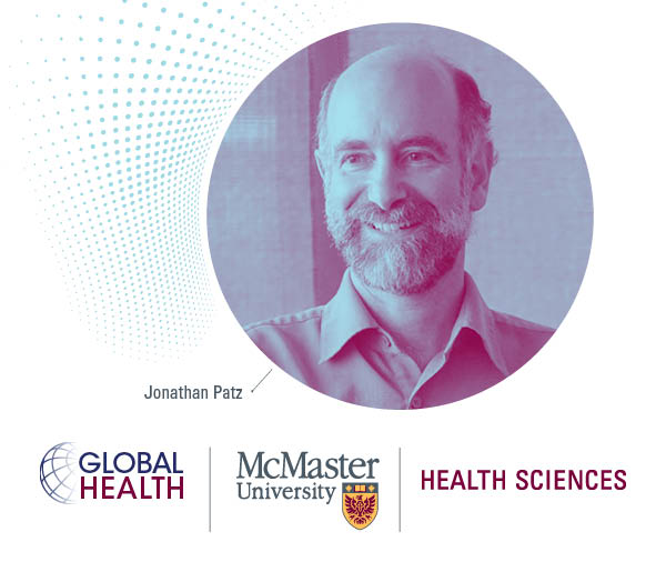 Headshot of Jonathan Patz. Logo for Global Health, McMaster University and Health Sciences.